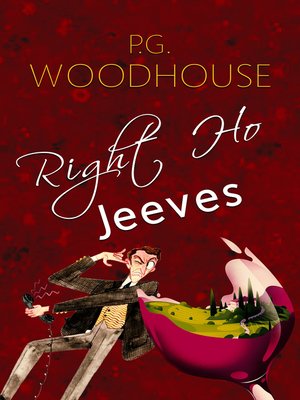 cover image of Right Ho, Jeeves:  selection from the early works of P. G. Wodehouse